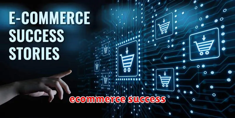 ecommerce success